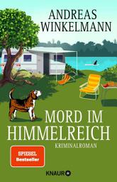 Icon image Mord im Himmelreich: Kriminalroman | Cosy Camping-Krimi mit urigen Charakteren und viel Humor