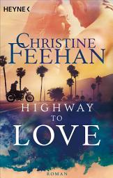 Icon image Highway to Love: Roman