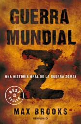 Imagen de ícono de Guerra mundial Z: Una historia oral de la guerra Zombi