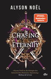 Icon image Chasing Eternity: Romantasy mit geheimnisvollem Dark-Academia-Setting