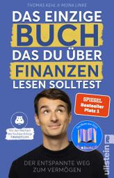 Icon image Das einzige Buch, das Du über Finanzen lesen solltest: Der entspannte Weg zum Vermögen – Von den Machern des YouTube-Erfolgs "Finanzfluss" | Ratgeber für Geldanlage an der Börse mit ETF & Aktien