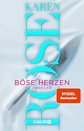 Icon image Böse Herzen: Thriller | SPIEGEL Bestseller-Autorin