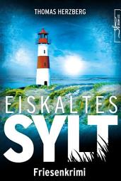 Image de l'icône Eiskaltes Sylt: Friesenkrimi (Hannah Lambert ermittelt)