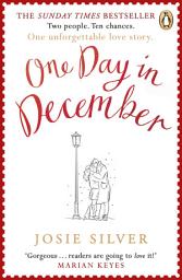 Icon image One Day in December: The uplifting, feel-good, Sunday Times bestselling Christmas romance you need this festive season