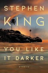 תמונת סמל You Like It Darker: Stories