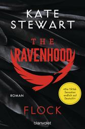 නිරූපක රූප The Ravenhood - Flock: Roman - Die heiße TikTok-Sensation endlich auf Deutsch!