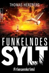 Simge resmi Funkelndes Sylt: Friesenkrimi (Hannah Lambert ermittelt)