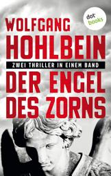 চিহ্নৰ প্ৰতিচ্ছবি Der Engel des Zorns - Zwei Thriller in einem Band: "Azrael" und "Azrael - Die Wiederkehr"