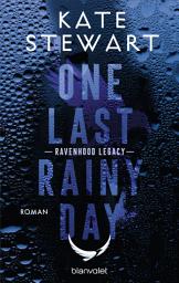 One Last Rainy Day: Roman - Das heiß ersehnte Spin-Off der »The Ravenhood«-Reihe endlich auf Deutsch! белгішесінің суреті