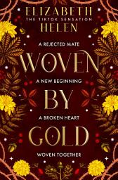 නිරූපක රූප Woven by Gold (Beasts of the Briar, Book 2)