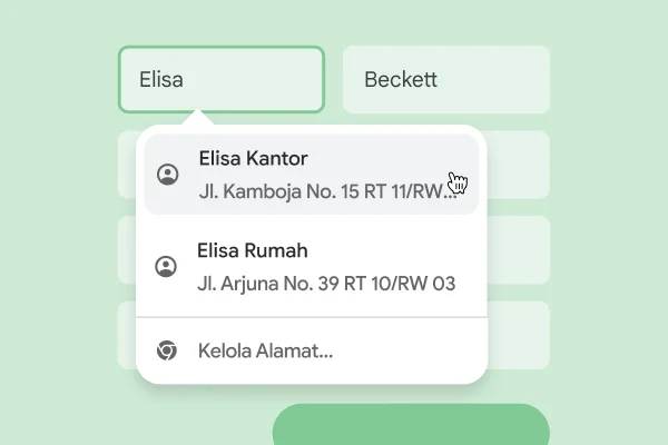 Pengguna dapat langsung memasukkan nama dan alamatnya ke formulir menggunakan isi otomatis.