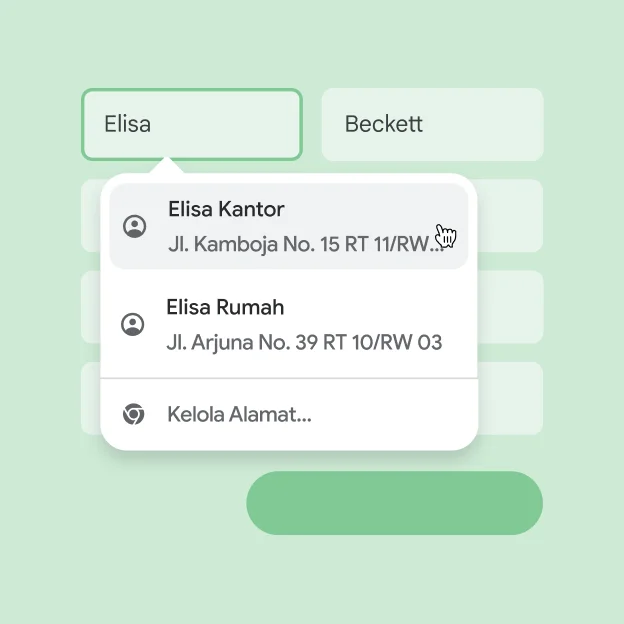 Pengguna dapat langsung memasukkan nama dan alamatnya ke formulir menggunakan isi otomatis.