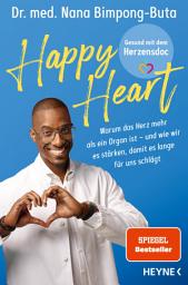 Відарыс значка "Happy Heart – Gesund mit dem Herzensdoc: Warum das Herz mehr als ein Organ ist – und wie wir es stärken, damit es lange für uns schlägt - Bekannt aus dem Podcast »Leben auf Pump« - SPIEGEL-Bestseller"