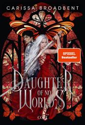 Відарыс значка "Daughter of No Worlds (War of Lost Hearts 1): Düstere Romantasy in epischem High-Fantasy-Setting"