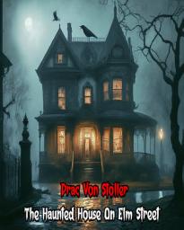 Icon image The Haunted House on Elm Street