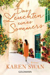 תמונת סמל Das Leuchten eines Sommers: Roman