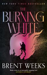 Icon image The Burning White: Book Five of Lightbringer