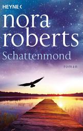 Icon image Schattenmond: Roman