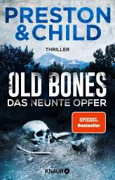 Відарыс значка "Old Bones - Das neunte Opfer: Thriller | SPIEGEL-Bestseller. Actionreicher Cold-Case-Thriller mit cooler Frauen-Power"
