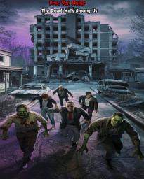 Icon image The Dead Walk Among Us