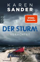 Icon image Der Sturm: Verachtet: Thriller