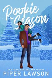 Icon image Rookie Season: A Denver Kodiaks holiday romance