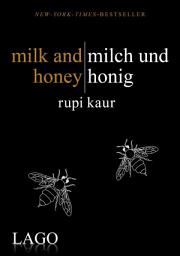 Icon image milk and honey - milch und honig: Rupi Kaurs Bestseller als Meilenstein moderner Lyrik