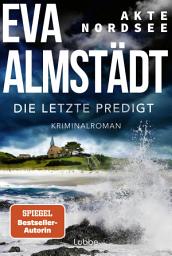 Symbolbild für Akte Nordsee - Die letzte Predigt: Kriminalroman