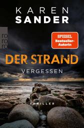 Icon image Der Strand: Vergessen