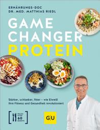 Відарыс значка "Gamechanger Protein: Stärker, schlanker, fitter – wie Eiweiß Ihre Fitness und Gesundheit revolutioniert"