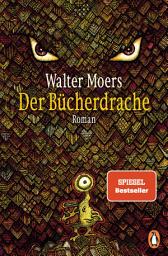 Icon image Der Bücherdrache: Roman