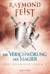 Icon image Die Krondor-Saga 1: Die Verschwörung der Magier