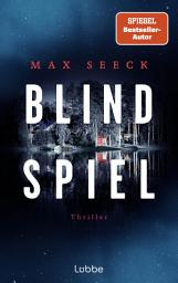 Icon image Blindspiel: Die neue Reihe von Finnlands erfolgreichstem Thrillerautor
