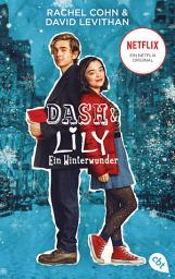 Symbolbild für Dash & Lily: Ein Winterwunder