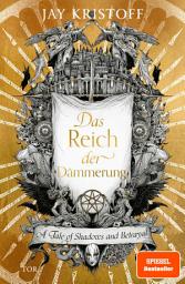 Icon image Das Reich der Dämmerung: A Tale of Shadows and Betrayal