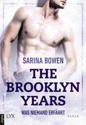 Icon image The Brooklyn Years - Was niemand erfährt