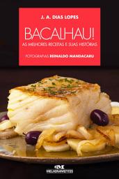 Imagem do ícone Bacalhau: As melhores receitas e suas histórias