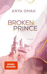 Icon image Broken Prince: Royal Romance von Spiegel-Bestsellerautorin Anya Omah