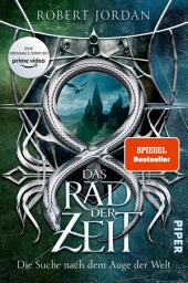 Icon image Das Rad der Zeit 1: Die Suche nach dem Auge der Welt | Wheel of Time (WoT)