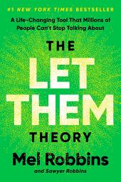 The Let Them Theory: A Life-Changing Tool That Millions of People Can't Stop Talking About ilovasi rasmi