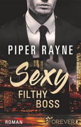 Icon image Sexy Filthy Boss: White Collar Brothers 1 | Die neue Reihe der Queens of Sexy Romance