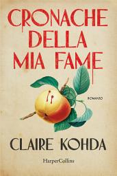 Immagine dell'icona Cronache della mia fame